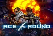 Ace Round ™