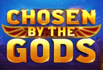 Chosen by the Gods ™