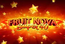 Fruit Super Nova 40 ™