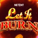 Let It Burn™