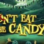 Don’t Eat the Candy