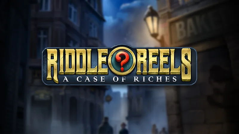 Riddle Reels: A Case of Riches