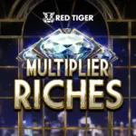 Multiplier Riches