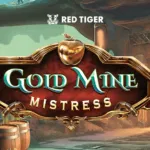 Gold Mine Mistress