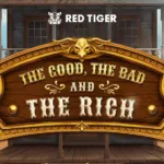 The Good, The Bad and The Rich
