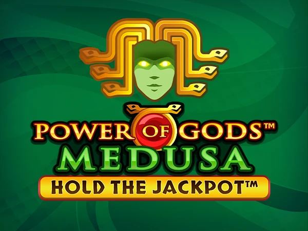 Power of Gods™: Medusa Extremely Light