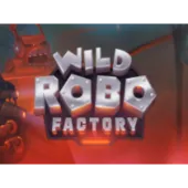 Wild Robo Factory